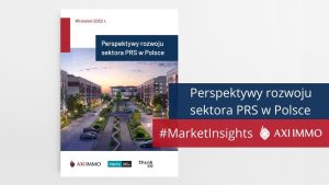 Perspektywy rozwoju PRS w Polsce Publikacja AXI IMMO