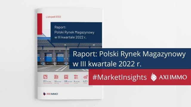 Raport Polski rynek magazynowy w III kw. 2022 r.