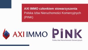 AXI IMMO członkiem stowarzyszenia Polska Izba Nieruchomości Komercyjnych (PINK)