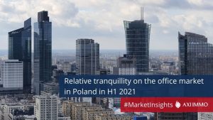 First half of 2021 on the office market in Poland