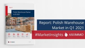 Report: Polish Warehouse Market in Q1 2021 by AXI IMMO