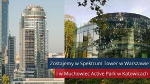 AXI IMMO zostaje na dłużej w Spektrum Tower w Warszawie i powiększa biuro w Katowicach