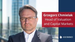 AXI IMMO otwiera nową linię biznesową dla klientów Grzegorz Chmielak Head of Valuation and Capital Markets