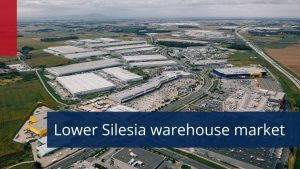 Lower Silesian warehouse market as important logistic and production hub